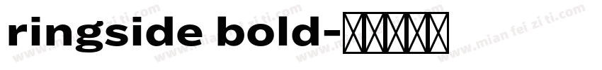 ringside bold字体转换
